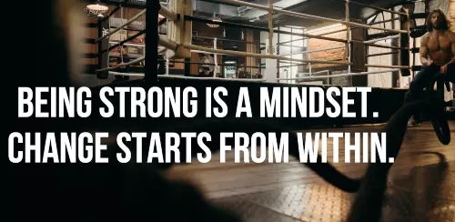 being-string-is-a-mindset-change-starts-from-within