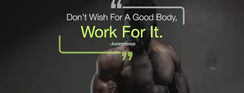 don't-wish-for-a-good-body-work-for-it