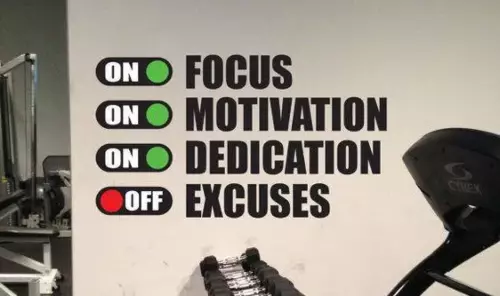 focus-on-motivation-on-dedication-on-excuses-off