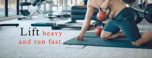 lift-heavy-and-run-fast