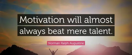 motivation-will-almost-always-beat-mere-talent