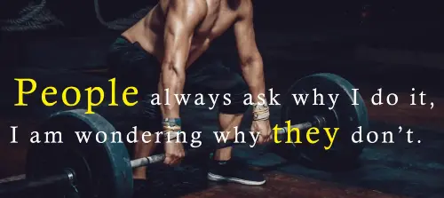people-always-ask-why-I-do-it-i-am-wondering-why-they-don't