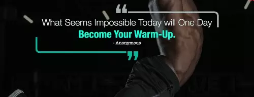 what-seems-impossible-today-will-one-day-become-your-warm-up