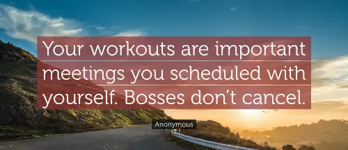 your-workouts-are-important-meetings-you-schedule-with-yourself-bosses-don't-cancel