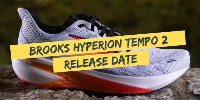 brooks-hyperion-tempo-2-release-date
